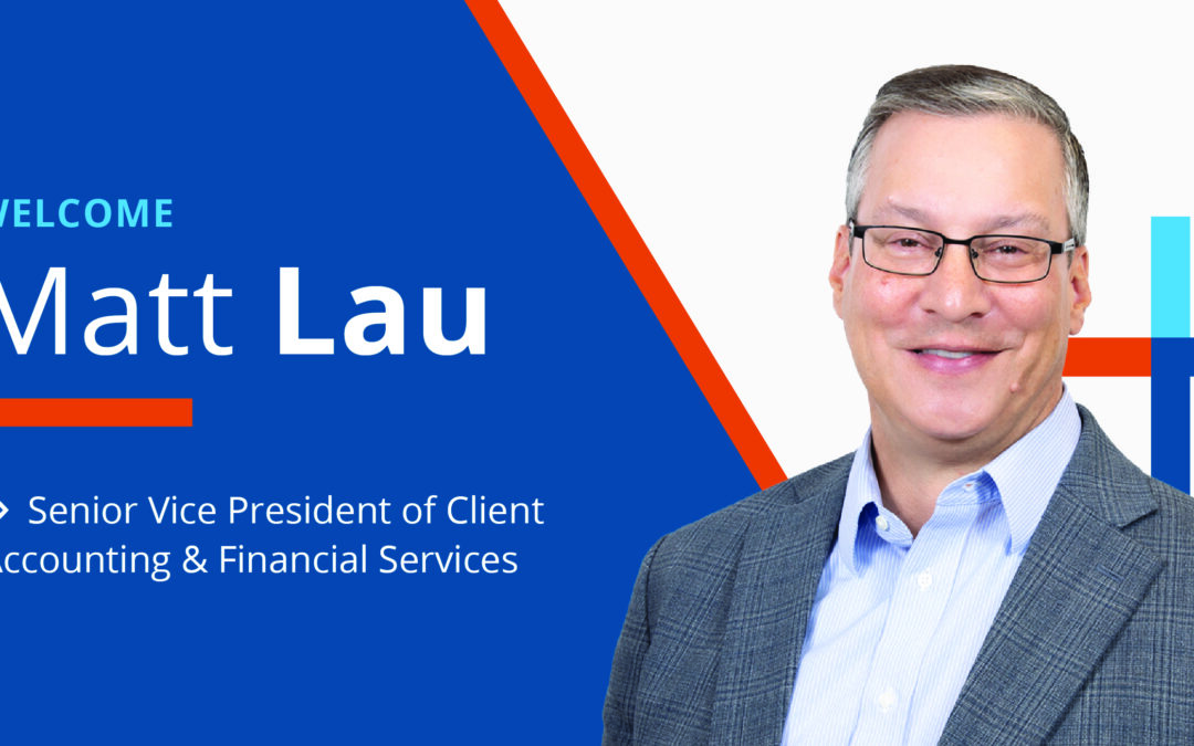 MedHQ Welcomes Matt Lau as Senior Vice President of Client Accounting & Financial Services